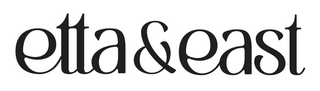 Etta & East logo