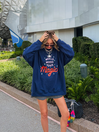 ETTA OG | the world needs your magic sweatshirt