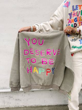 mayfair | you deserve to be happy sweatshirt