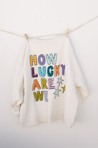 ETTA OG | how lucky are we sweatshirt