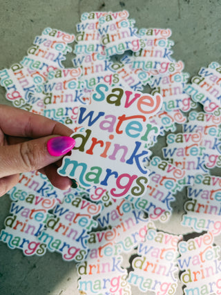 save water drink margs sticker