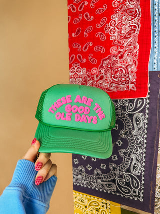 ETTA OG | these are the good ole days trucker hat - green